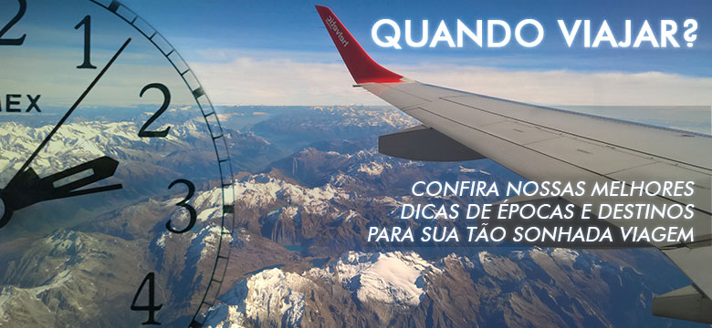Sugestões por épocas para Pacotes de Viagens